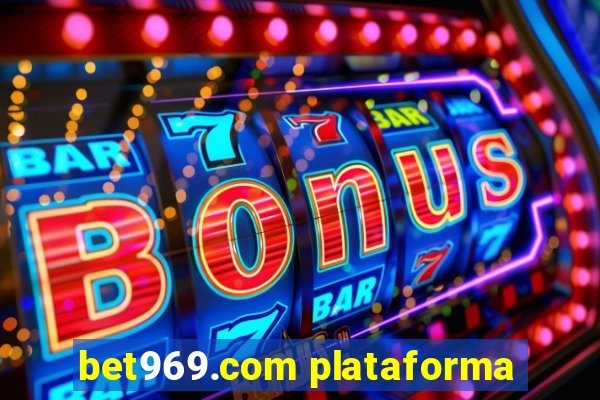 bet969.com plataforma